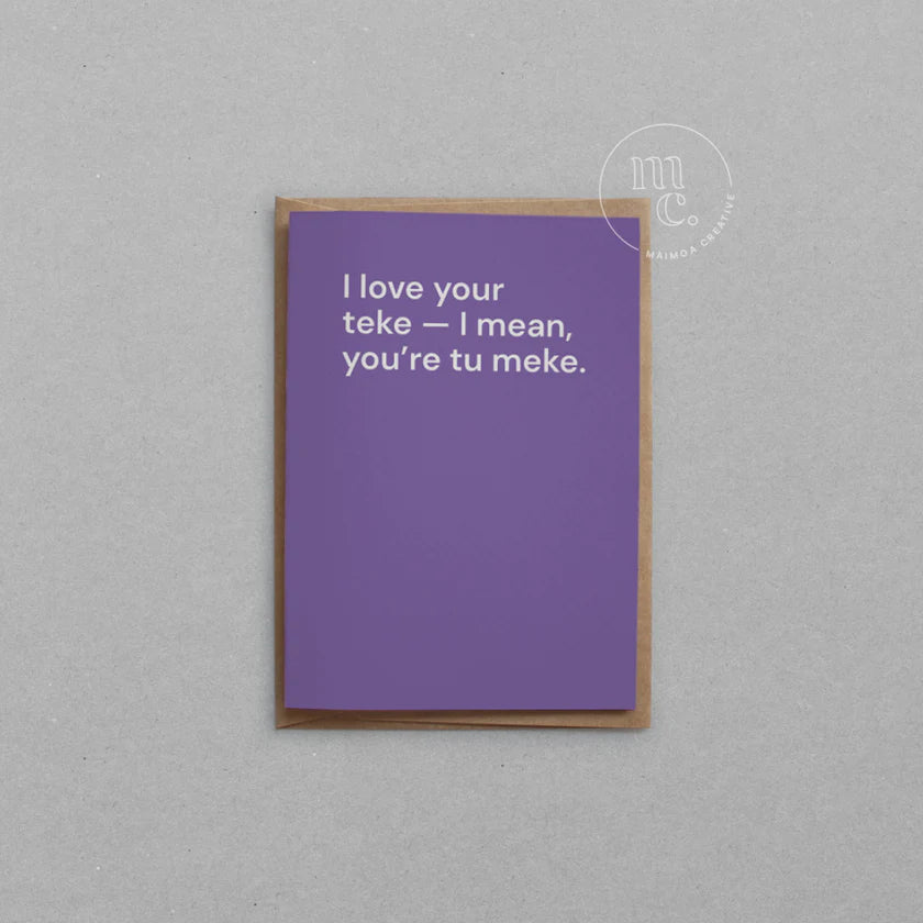 I love your teke — I mean, you’re tu meke. R18 Greeting Card