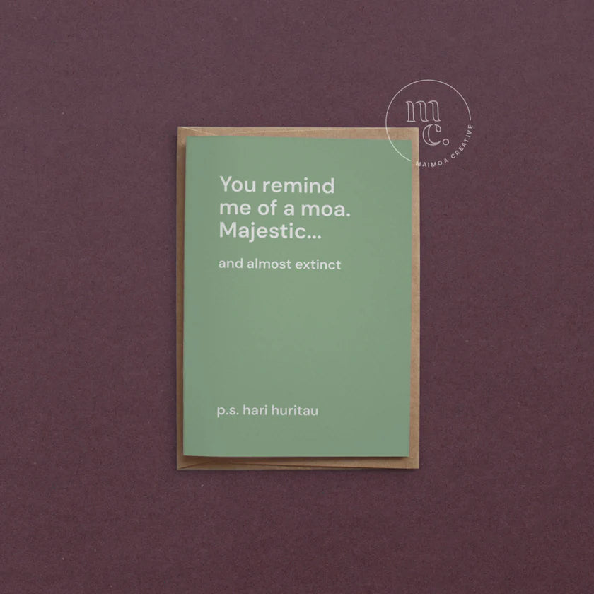 You remind me of a moa Greeting Card