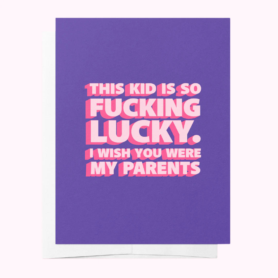 I Wish You Were My Parents Card